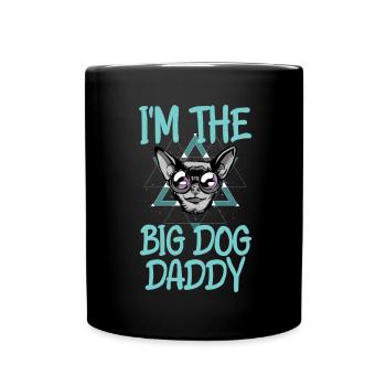 Dog dad father's day "I am the big dog dad" - Full Colour Mug - black - Front