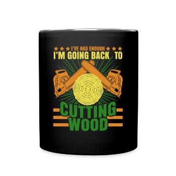 Chain Saw Cutting Fire Wood Chainsaw - Full Colour Mug - black - Front