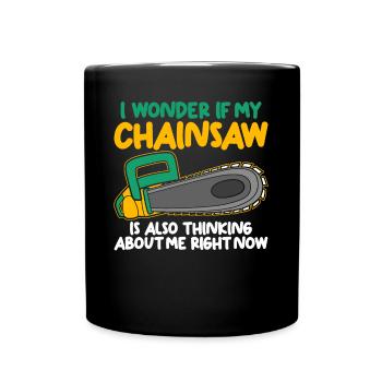 Chain Saw Fire Wood Lumber Chainsaw - Full Colour Mug - black - Front