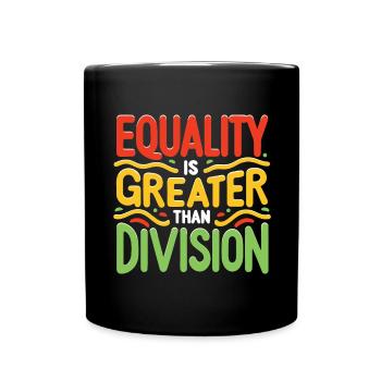 Equality is greater than division African History - Full Colour Mug - black - Front