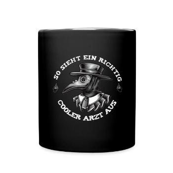 So sieht ein richtig cooler Arzt aus Doktor lustig - Tasse einfarbig - Schwarz - Vorne
