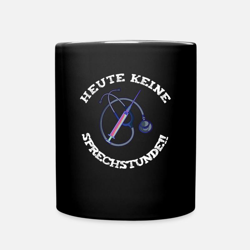 Heute keine Sprechstunde - Tasse einfarbig - Schwarz
