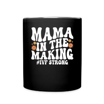 Mama In Mache IVF Orange 1 von 8 Unfruchtbarkeit - Tasse einfarbig - Schwarz - Vorne
