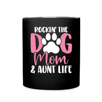 Rockin Le Chien Maman Et Tante Vie Drôles Chiens - Mug uni - noir - Devant
