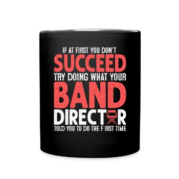 Band Director Appreciation Funny Broadway Musical - Full Colour Mug - black - Front
