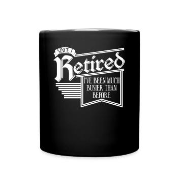 Annuity Retirement Pension Pensioner - Full Colour Mug - black - Front