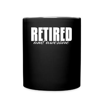 Retirement Pension Pensionier Annuity - Full Colour Mug - black - Front