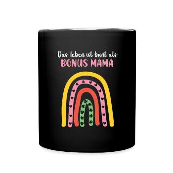 Ersatz Mama Bonus Mutter Adoptivmutter Bonusmama - Tasse einfarbig - Schwarz - Vorne