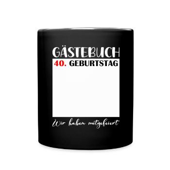 40th Birthday Women 40 Years Men Gift - Full Colour Mug - black - Front