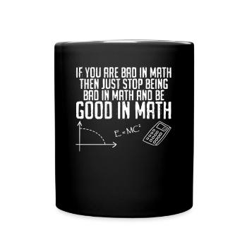 Math Maths Mathematics Physics Teacher - Tasse einfarbig - Schwarz - Vorne