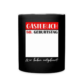 80th Birthday Women's 80th Anniversary Men's Gift - Full Colour Mug - black - Front