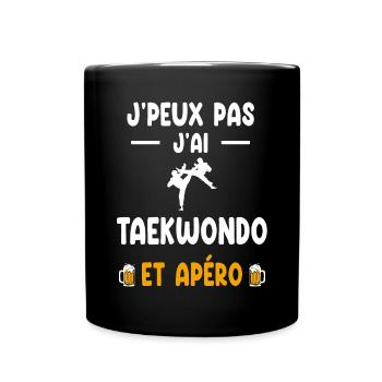 taekwondoïste je peux pas j'ai taekwondo apéro - Mug uni - noir - Devant