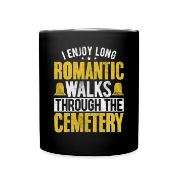 I Enjoy Long Romantic Walks Funny Embalming - Full Colour Mug - black - Front