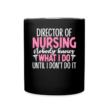Directeur des soins infirmiers Personne ne connaît les soins infirmiers drôles - Mug uni - noir - Devant