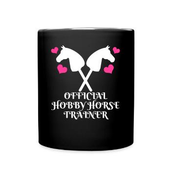 Hobby Horse Hobby Horsing Hobbyhorse - Full Colour Mug - black - Front