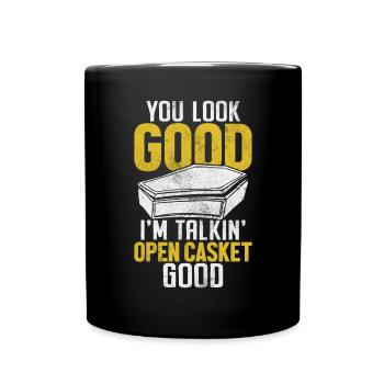 Je parle de cercueil ouvert bon croque-mort drôle - Mug uni - noir - Devant