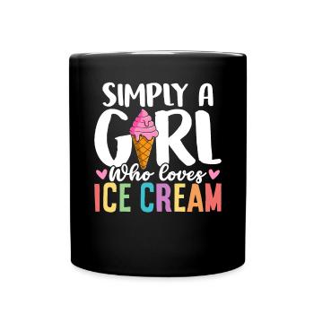 Ice Cream Girl Lustiges Gelato Gefrorenes Dessert Sommer - Tasse einfarbig - Schwarz - Vorne