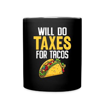 fera des impôts pour les tacos Comptabilité drôle CPA - Mug uni - noir - Devant