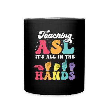 Professeur d’ASL Langue des signes américaine - Mug uni - noir - Devant