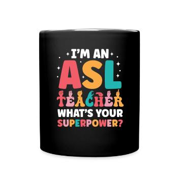Professeur d’ASL Langue des signes américaine - Mug uni - noir - Devant