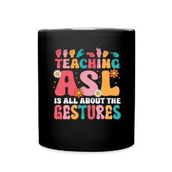 Professeur d’ASL Langue des signes américaine - Mug uni - noir - Devant