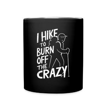 Je marche pour brûler la folle Camping Randonnée - Mug uni - noir - Devant