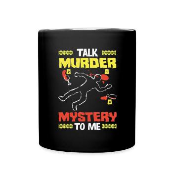 Murder Mystery Dinner, Murder Mystery Dinner - Full Colour Mug - black - Front