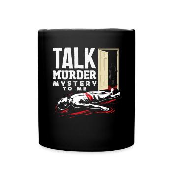 Murder Mystery Dinner, Murder Mystery Dinner - Full Colour Mug - black - Front