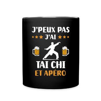 je peux pas j'ai tai chi apéro humour cadeau - Mug uni - noir - Devant