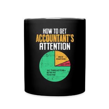Comment attirer l’attention d’un comptable - Mug uni - noir - Devant