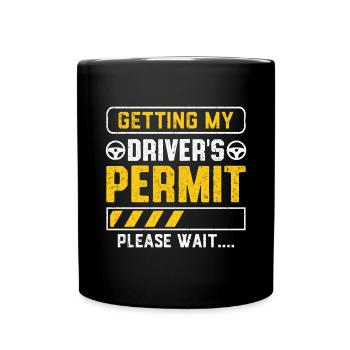 Getting My Driver's Permit Funny New Driver - Full Colour Mug - black - Front