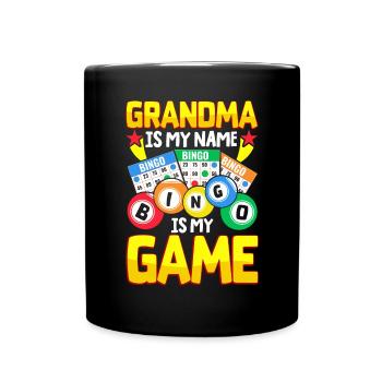 Grandma Is My Name Bingo Is My Game Grandma - Full Colour Mug - black - Front