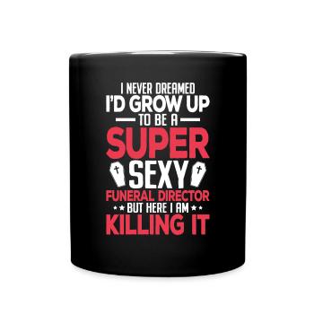 Super sexy directeur de pompes funèbres Morticien drôle - Mug uni - noir - Devant