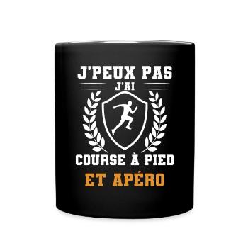 je peux pas j'ai course à pied et apéro humour - Mug uni - noir - Devant