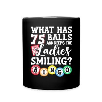 What Has 75 Balls Funny Lottery Gambling Bingo - Full Colour Mug - black - Front
