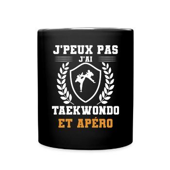 je peux pas j'ai taekwondo et apéro humour - Mug uni - noir - Devant