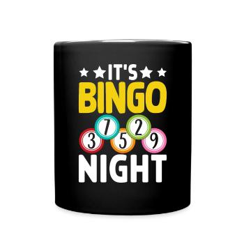 It's Bingo Night Funny Bingo Caller Holler - Full Colour Mug - black - Front