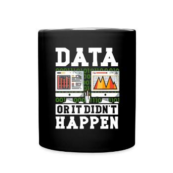 Les données ou ce n’est pas arrivé Le Big Data - Mug uni - noir - Devant