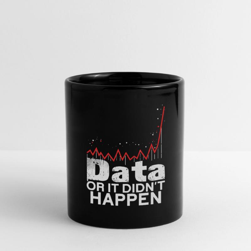 Daten Oder Es Passierte Nicht Big Data Tasse einfarbig