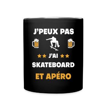 je peux pas j'ai skateboard apéro cadeau - Mug uni - noir - Devant