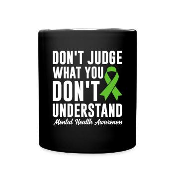 Don't Judge What You Don't Understand Green - Full Colour Mug - black - Front