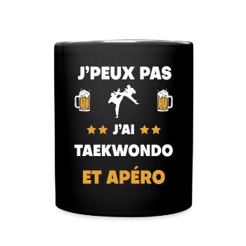 je peux pas j'ai taekwondo apéro cadeau - Mug uni - noir - Devant
