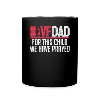 For This Child We Have Prayed Funny IVF Dad - Full Colour Mug - black - Front