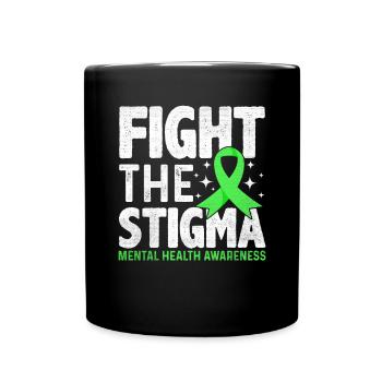 Fight The Stigma Mental Health Awareness Green - Full Colour Mug - black - Front
