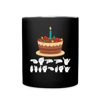 joyeux anniversaire ASL drôle d’anniversaire langue des signes - Mug uni - noir - Devant