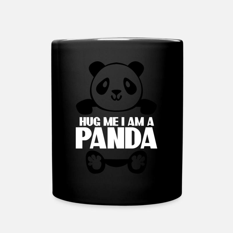 Hug Me Giant Panda Panda Bear - Tasse einfarbig - Schwarz