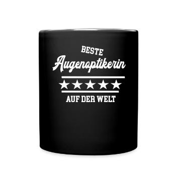 Beste Augenoptikerin Optikerin Augenoptiker Chefin - Tasse einfarbig - Schwarz - Vorne