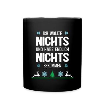 Nichts Schenken Weihnachten Hässliche XMAS Outfit - Tasse einfarbig - Schwarz - Vorne