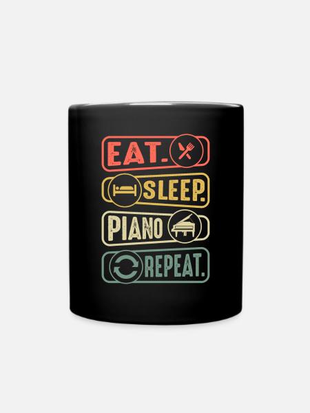 Essen Schlaf Klavier Wiederholung Retro Pianist Musiker - Tasse einfarbig - Schwarz