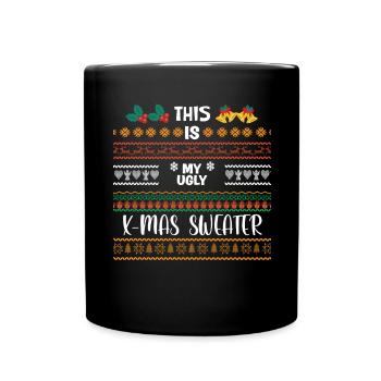 This is my ugly x-mas sweater funny christmas - Full Colour Mug - black - Front